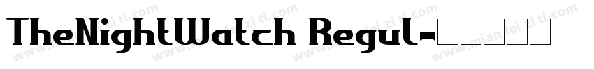TheNightWatch Regul字体转换